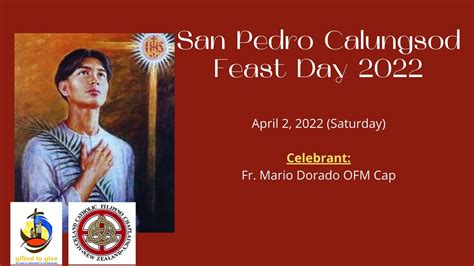 Feast of San Pedro Calungsod on April 2 .